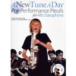 Image links to product page for A New Tune A Day for Alto Saxophone: Pop Performance Pieces (includes CD)